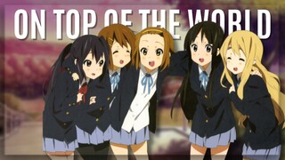 【AMV】On Top of the World | K-On!