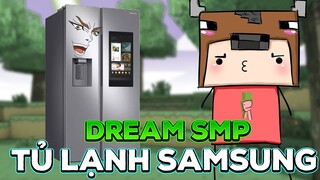 Dream SMP Minecraft - Tủ Lạnh Samsung Thông Minh Giờ ở đâu