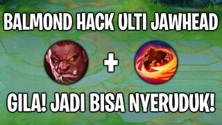 Balmond Dikasih Ulti Jawhead Jadinya Begini 😱