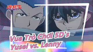 [Vua Trò Chơi 5D's] Yusei vs. Lenny, Stupid Insect Mosters' User_A