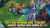 Edith New Upcoming April Starlight Skin Ancient Warden Gameplay | Mobile Legends: Bang Bang