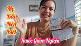 Thuốc Giảm Nghén Trong 3 Tháng Đầu Thai Kỳ Mẹ Bầu Nên Biết