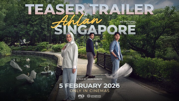 FILM AHLAN SINGAPORE | TEASER TRAILER