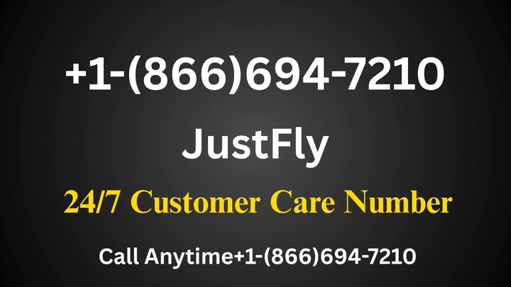 {{FAQ’s}}™ {[List]} of JustFly™® ®  CUSTOMER© SERVICE℗ Contact  Numbers — 24/7 Live Person  Assistan