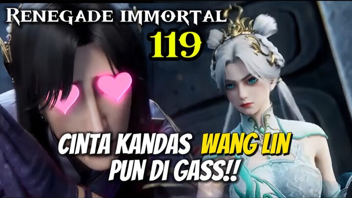 #KontesKreator2025 Spoiler Renegade Immortal Episode 119 Bagian 2