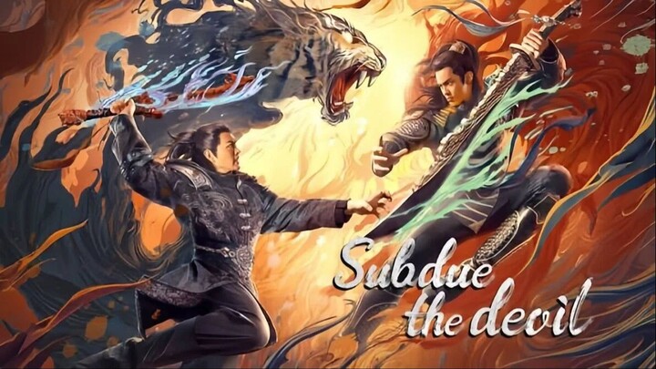 Subdue the Devil (2022) มือปราบราชาพยัคฆ์