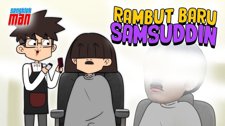 RAMBUT BARU SAMSUDDIN - kartun lucu sengklekman