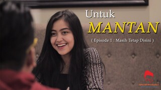 MASIH TETAP DISINI - Short Movie ( Film Pendek Baper )