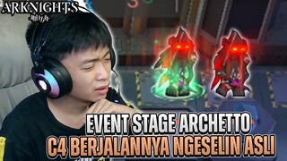 Ini Kang C4 Berjalan Gk Ngotak Jir !! ~ Arknights Beyond Here Archetto Indonesia