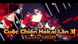 Cuộc Chiến Hokai Lần 3|
Seele MMD