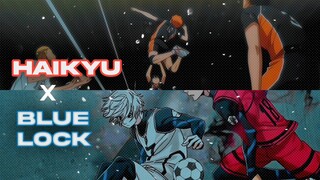 Haikyu X Blue Lock AMV - Soundnya Ikutan Collab😁