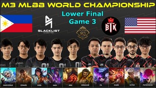 Blacklist Vs BTK [GAME 3] | M3 MLBB World Championship 2021 | Playoffs Day 8