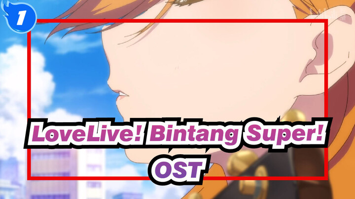 [LoveLive!] Rangkuman OST Semua Bintang Festival Idola Sekolah_1