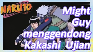 Might Guy menggendong Kakashi Ujian