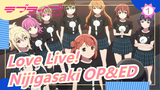 [Love Live!] Klub Idola SMA Nijigasaki OP&ED&Kompilasi Lagu Masukan_D