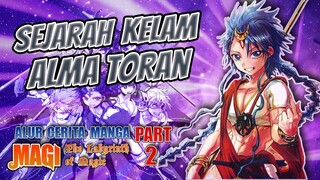 Kisah Solomon Menyatukan Semua Ras | Alur Cerita Manga Magi Part 2 [Chp 215-227]