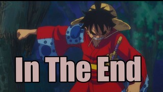 One Piece「AMV」In The End - Unime Studio