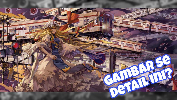 Karna lagi gabut, bikin Art Hyper Detail🤧 || Drawing Yukari Yakumo from Touhou Project