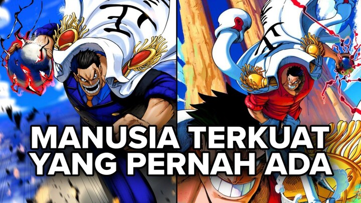 Manusia terkuat yang pernah ada (one piece)