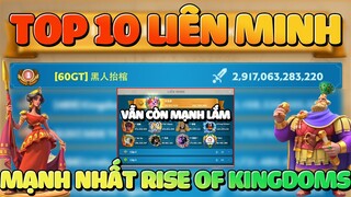 TOP 10 Liên Minh MẠNH Nhất Game Rise of Kingdoms 2024 - Toàn Đại Gia Chơi Game kkk