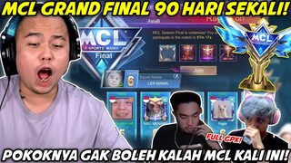 POKOKNYA HARUS MENANG MCL SERIES FINAL!