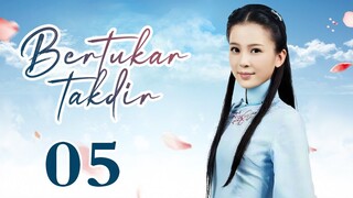 【INDO SUB】Bertukar takdir 05丨Switch of Fate EP05