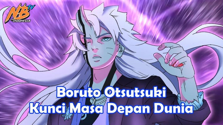 Boruto, Kunci Masa Depan Dunia