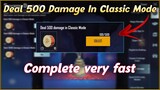 Deal 500 Damage In Classic Mode | Deal 1500 Damage In Classic Mode | Deal 2500 Damage InClassic Mode