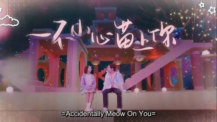 ACCIDENTALLY MEOW ON YOU EP.23 cz