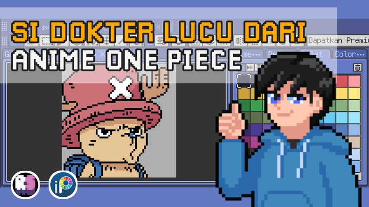 Si Dokter Lucu Dari Anime One Piece!