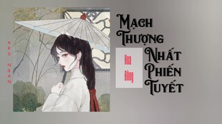 Mạch Thượng Nhất Phiến Tuyết (陌上一片雪) - Hoa Đồng