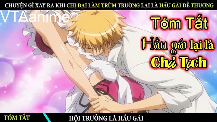 Chị Đại Trùm Trường hóa ra là Hầu Gái - Tóm Tắt Anime Tình Yêu Học Đường Hay | Review Phim Anime Hay