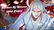 Latihan Qi Selama 3000 Tahun (S3 Sub Indo Full) - Akhirnya Naik Level!? Dunia, Bersiaplah Kena Hajar