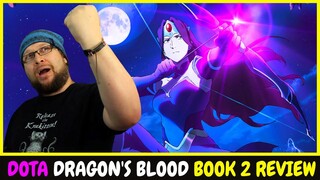 DOTA Dragon's Blood Book 2 Netflix Anime Review (Series 2 - Season 2)