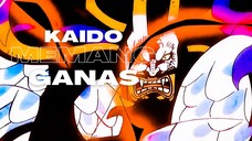 KAIDO MEMANG GANAS - (EPIC AMV ONE PIECE)