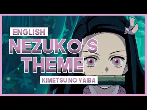 【mew】"Nezuko's Theme" with Lyrics ║ Kimetsu no Yaiba OST ║ Full ENGLISH Cover & Lyrics