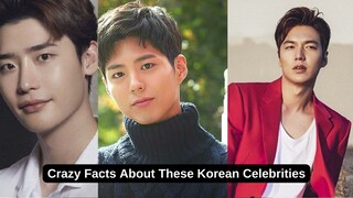 Crazy Facts of Korean Celebrities