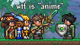 adding "anime" into Terraria using mods...