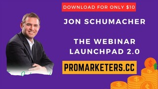 Jon Schumacher – The Webinar Launchpad 2.0