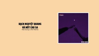 Bạch Nguyệt Quang Và Nốt Chu Sa - Hàn Dung「1 9 6 7 Remix」/ Audio Lyrics