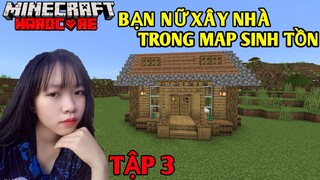 Tập 3 | SINH TỒN MINECRAFT PE 1.19 SIÊU KHÓ | Xây Căn Cứ Nhà Mới Cùng Bạn Nữ..!!