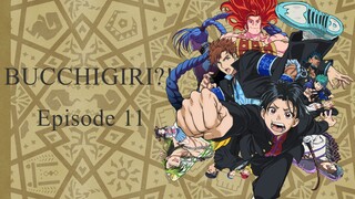 BUCCHIGIRI?! episode 11 English sub