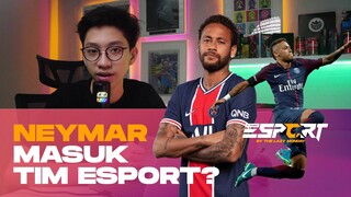 Pemain Esports TERKAYA!!! Neymar Siap Ke TIM ESPORTS? - Lazy News Esports Ep. 1