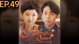 ADORABLE QUINN EP.49 English Subtitle Chinese Drama