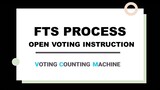 FTS OPEN VOTING -Step-by-Step Tutorials MAY 9, 2022 ELECTIONS GUIDE Vote Counting Machine (VCM)