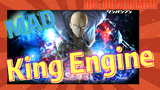 [One Punch Man] MAD | King Engine