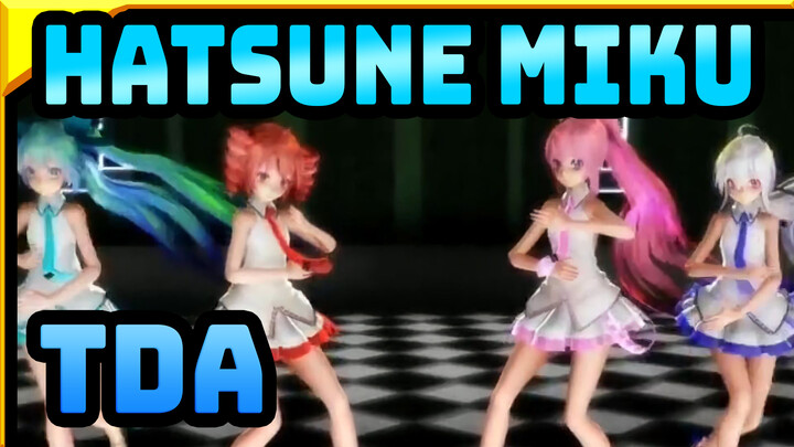 [Hatsune Miku/MMD] Miku&Teto&Luka&Haku, TDA