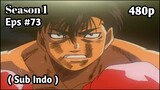 Hajime no Ippo Season 1 - Episode 73 (Sub Indo) 480p HD