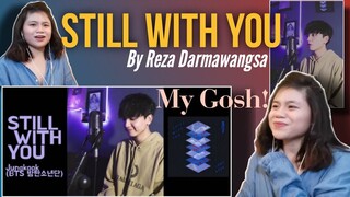 REZA DARMAWANGSA - STILL WITH YOU BY JUNGKOOK (BTS 방탄소년단) I REACTION VIDEO