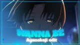 Classroom Of The Elite [EDIT/AMV] (Ayanokoji) - Wanna Be